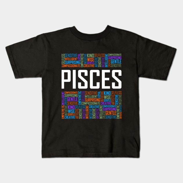 Pisces Zodiac Words Kids T-Shirt by LetsBeginDesigns